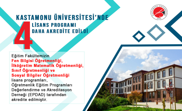 Kastamonu Üniversitesi'nde 4 Lisans Programı Daha Akredite Edildi