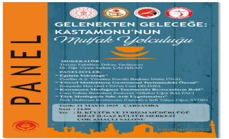 Gelenekten Geleceğe: Kastamonu'nun Mutfak Yolculuğu